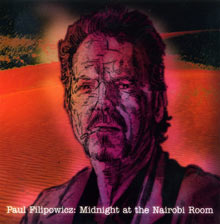 Midnight at the Nairobi Room A CD by Paul Filipowicz Blues Guitarist, Singer, Songwriter, Harmonica